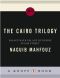 [The Cairo Trilogy 01] • The Cairo Trilogy